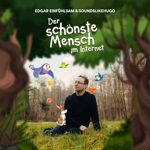 Der schönste Mensch im Internet (Explicit)