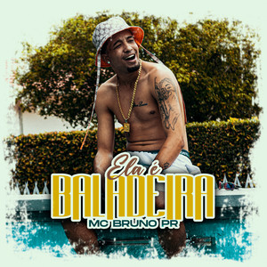 Ela É Baladeira (Explicit)