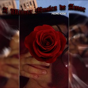 A Última Música de Amor (Explicit)