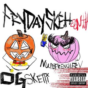 FryDaySketteenth (Explicit)