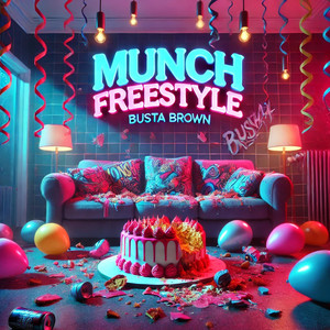 Munch Freestyle (Explicit)