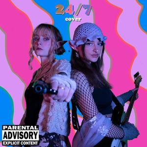 24/7 cover (feat. Pernie) [Explicit]