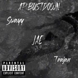 AP BUSTDOWN (feat. JustActive & Trajan) (Explicit)