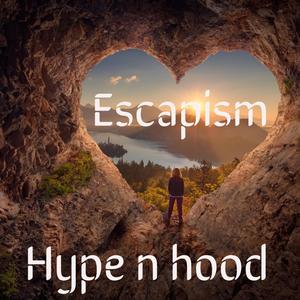 Escapism (Explicit)