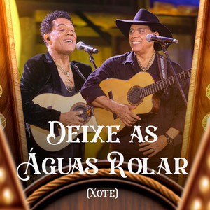 Deixe as Águas Rolar (xote)