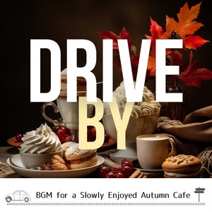 BGM for a Slowly Enjoyed Autumn Cafe