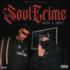 SoulCrime (Explicit)