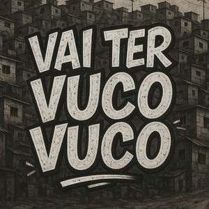 Vai Ter Vuco Vuco (Explicit)