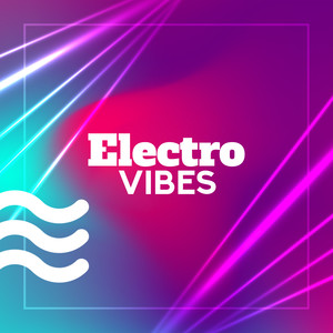 Electro Vibes