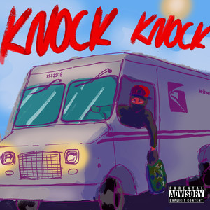 Knock Knock (Explicit)