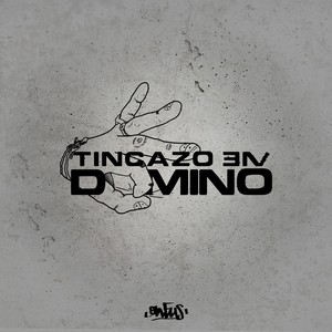 Tincazo en Dominó (Explicit)