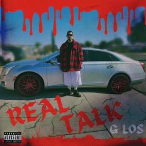 REAL TALK (Explicit)