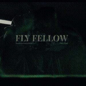 FLY FELLOW (feat. OCULTA RAMA) [Explicit]