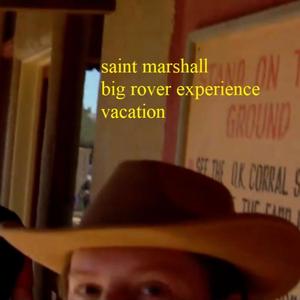 Vacation (feat. Big Rover Experience) (Explicit)