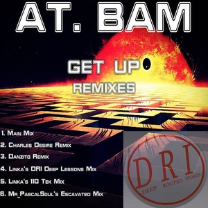 Get Up (Mr. PascalSoul's Escavated Mix)
