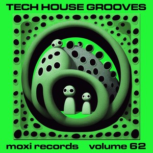 Tech House Grooves, Vol. 62 (Explicit)