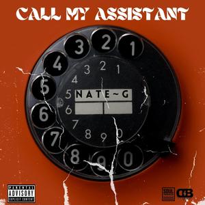 Call My Assistant (Explicit)