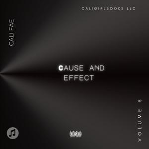 Cause And Effect (Explicit)