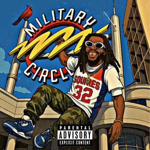 MILITARY CIRCLE (feat. Tsea) (Explicit)