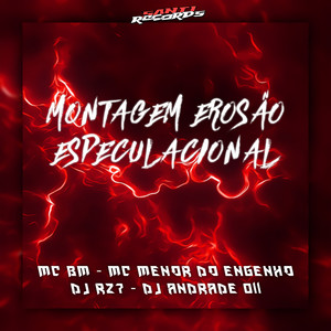 Montagem Erosão Especulacional (Explicit)