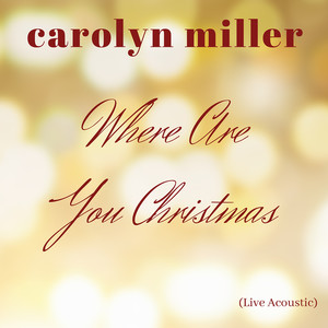 Where Are You Christmas (Live Acoustic)