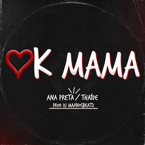 Ok Mama (Explicit)