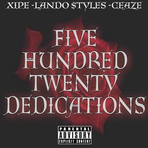 Five Hundred & Twenty Dedications (Explicit)