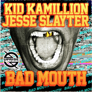 Bad Mouth(feat. Jesse Slayter)