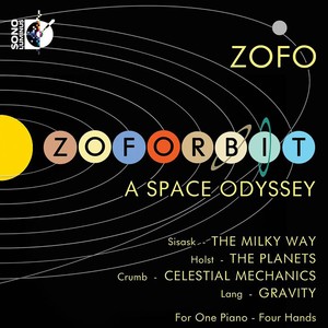 Piano Duo Recital: ZOFO Duet - SISASK, U. / HOLST, G. / LANG, D. / CRUMB, G. (Zoforbit: A Space Odyssey)