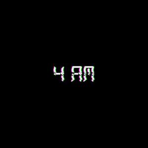 4am (Explicit)