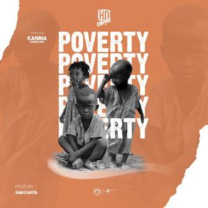 Poverty (feat. Kanina Kandalama)