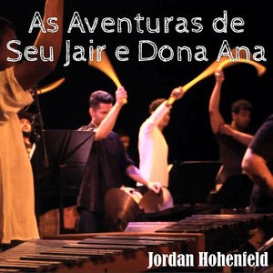 As Aventuras de Seu Jair e Dona Ana (Live)