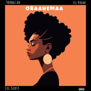 Obaahemaa. (Explicit)