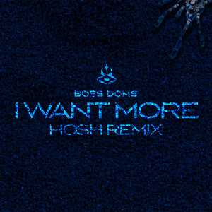 I Want More (feat. Kyle Pearce) (HOSH Remix|Explicit)
