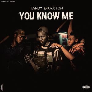 YOU KNOW ME (Explicit)