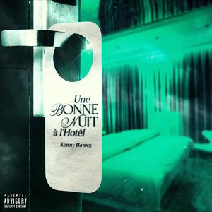 Bonne Nuit (Explicit)