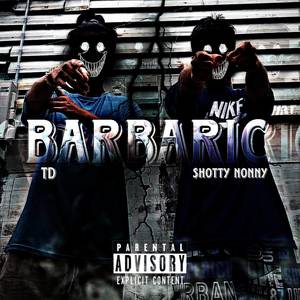 Barbaric (Explicit)