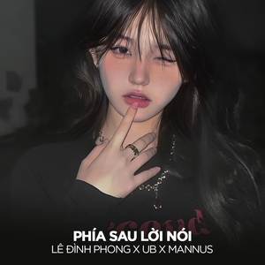 Phía Sau Lời Nói (Mannus Remix) [Explicit]