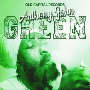 Green (feat. Anthony John) (Explicit)