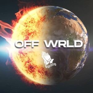 Off Wrld (Explicit)