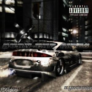 Burn The Tires (feat. ILYDEMONA) [Explicit]