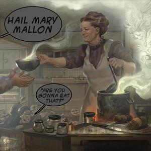 Hail Mary Mallon - Garfield (Inst.)