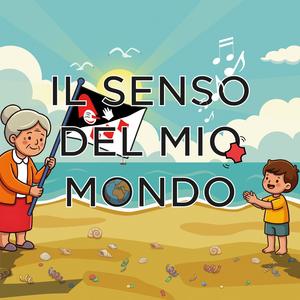 Il senso del mio mondo