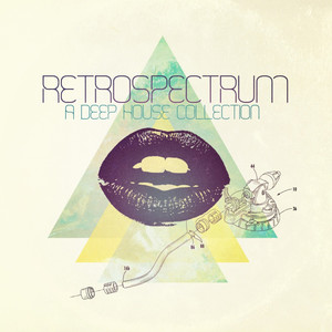 Retrospectrum - A Deep House Collection