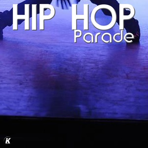 Hip Hop Parade (Explicit)