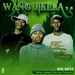 Wang'jikela 2.0 (feat. Natiey Lepaka & KayyKayy Production)