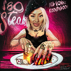 $80 STEAK (feat. KoonDaGoon) [Explicit]