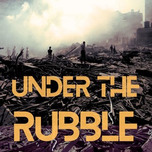 Under The Rubble (feat. Munther Issac)