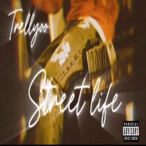 Street Life (Explicit)