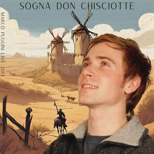 Sogna Don Chisciotte (Live 2013)